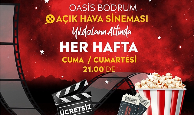 YILDIZLARIN ALTINDA AÇIK HAVA SİNEMA KEYFİ BAŞLIYOR!