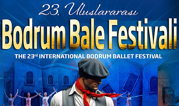 23.ULUSLARARASI BODRUM BALE FESTİVALİ BAŞLIYOR